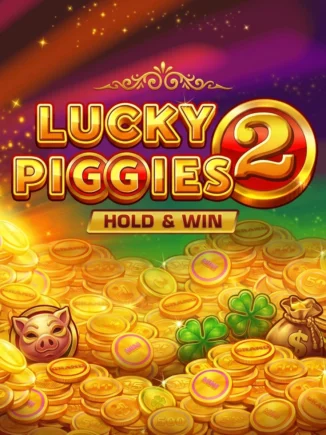 Play Lucky Piggies 2 Hold & Win For Free